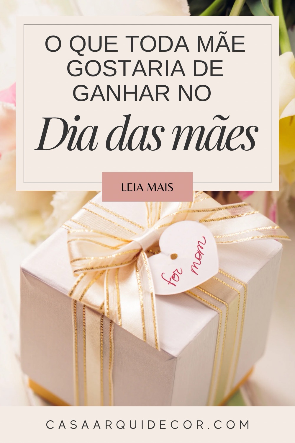 Ideias de Presente para o Dia das Mães: O Que Realmente Funciona (e Como Acertar Sem Errar)
